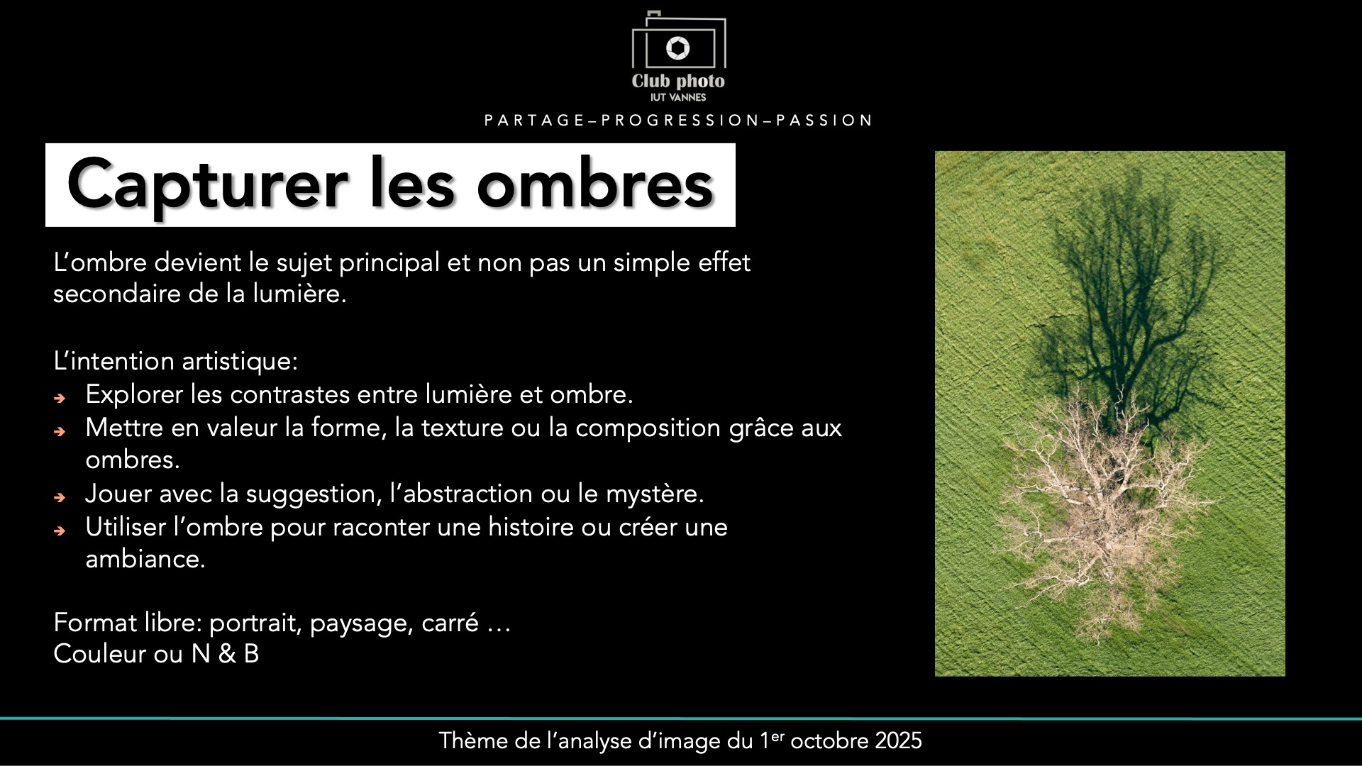 Capturer les ombres
