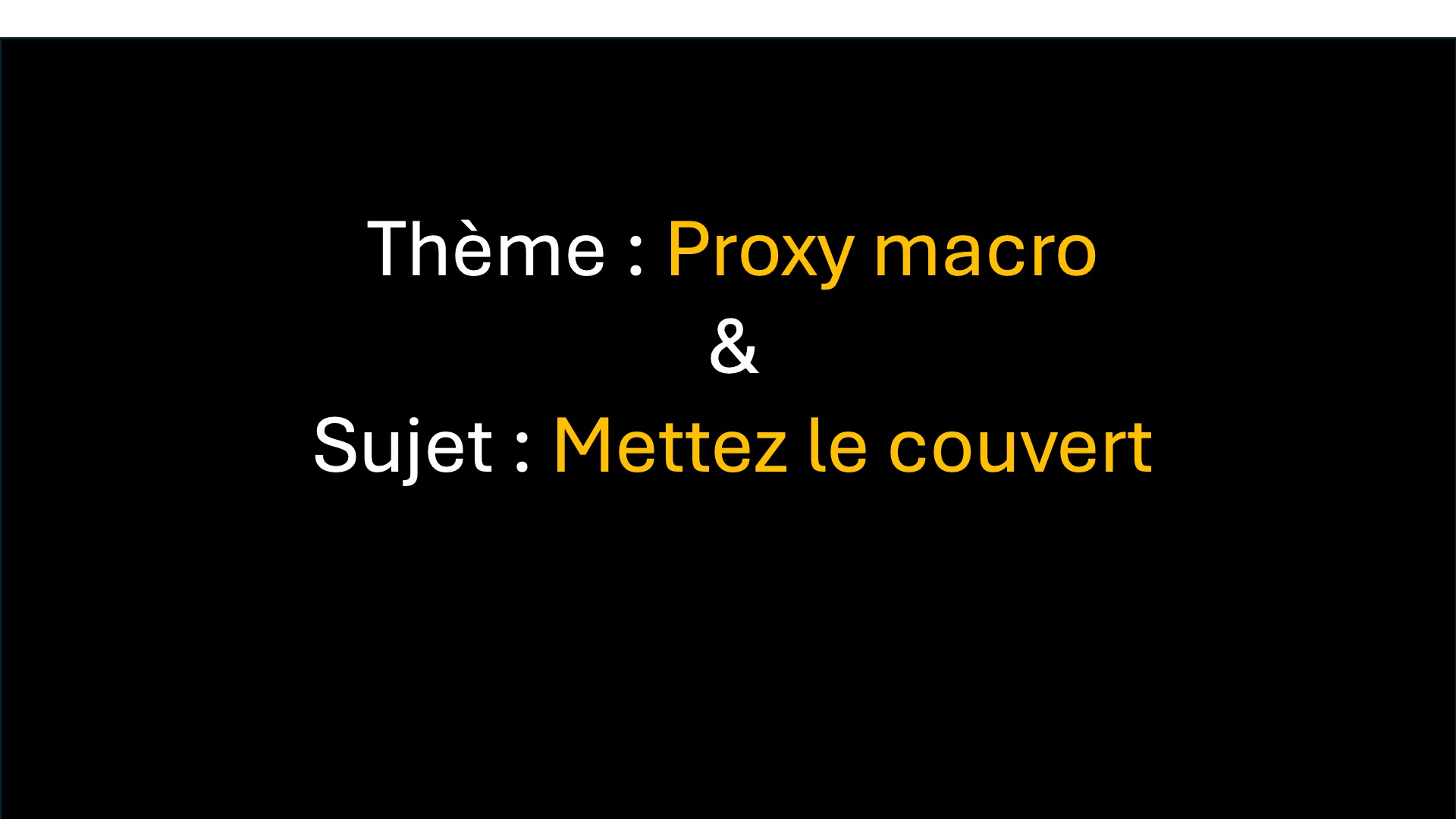 Défi - Thème : Proxi macro - Sujet : Mettez le couvert